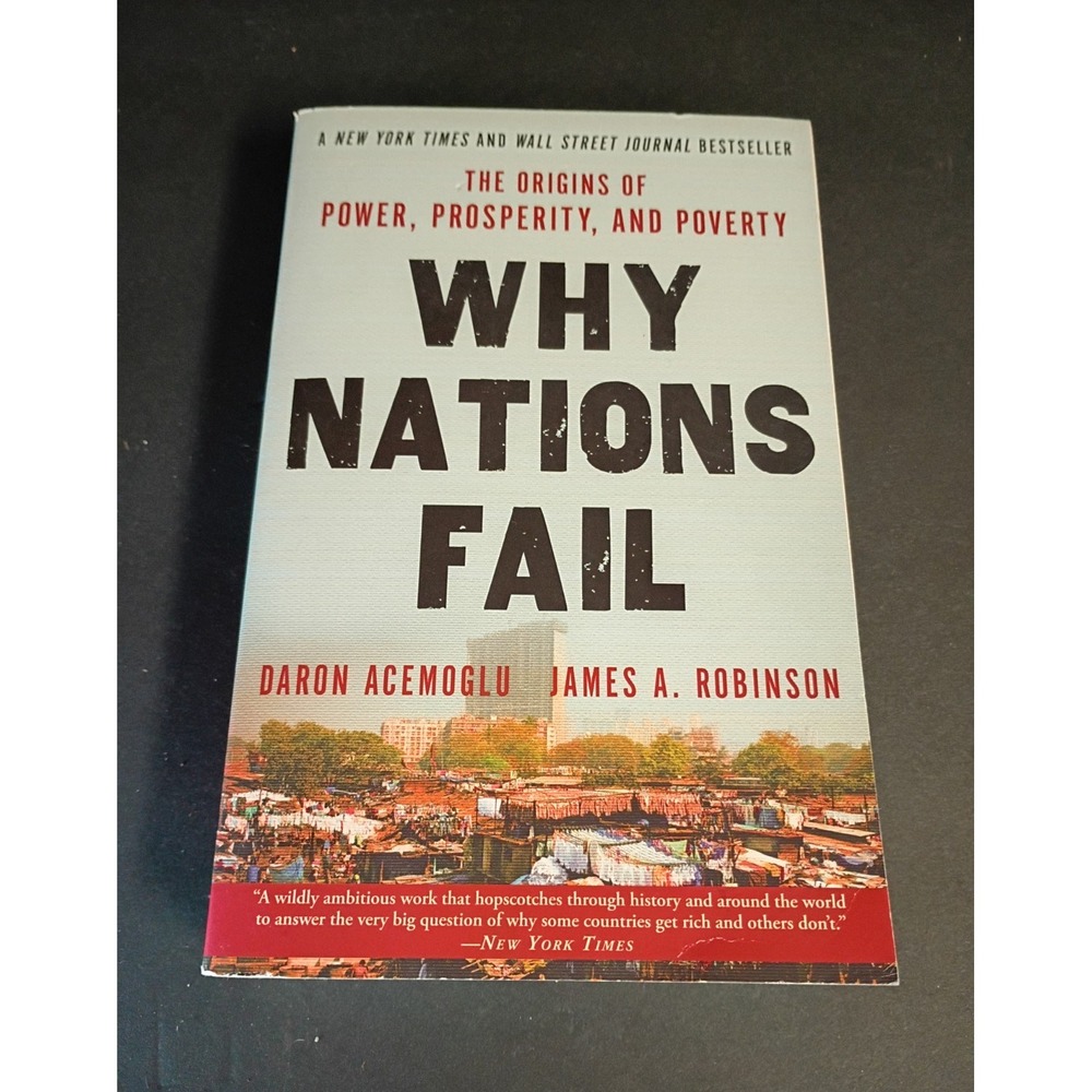 Daron Acemoglu & James A. Robinson Why Nations Fail 1st PB Ed 2012 Maps